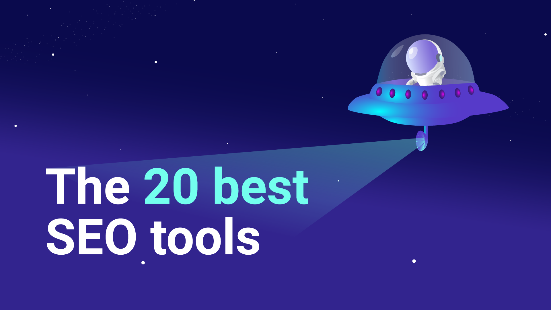 The 20 best SEO tools