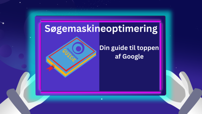 Søgemaskineoptimering - En komplet gennemgang af SEO