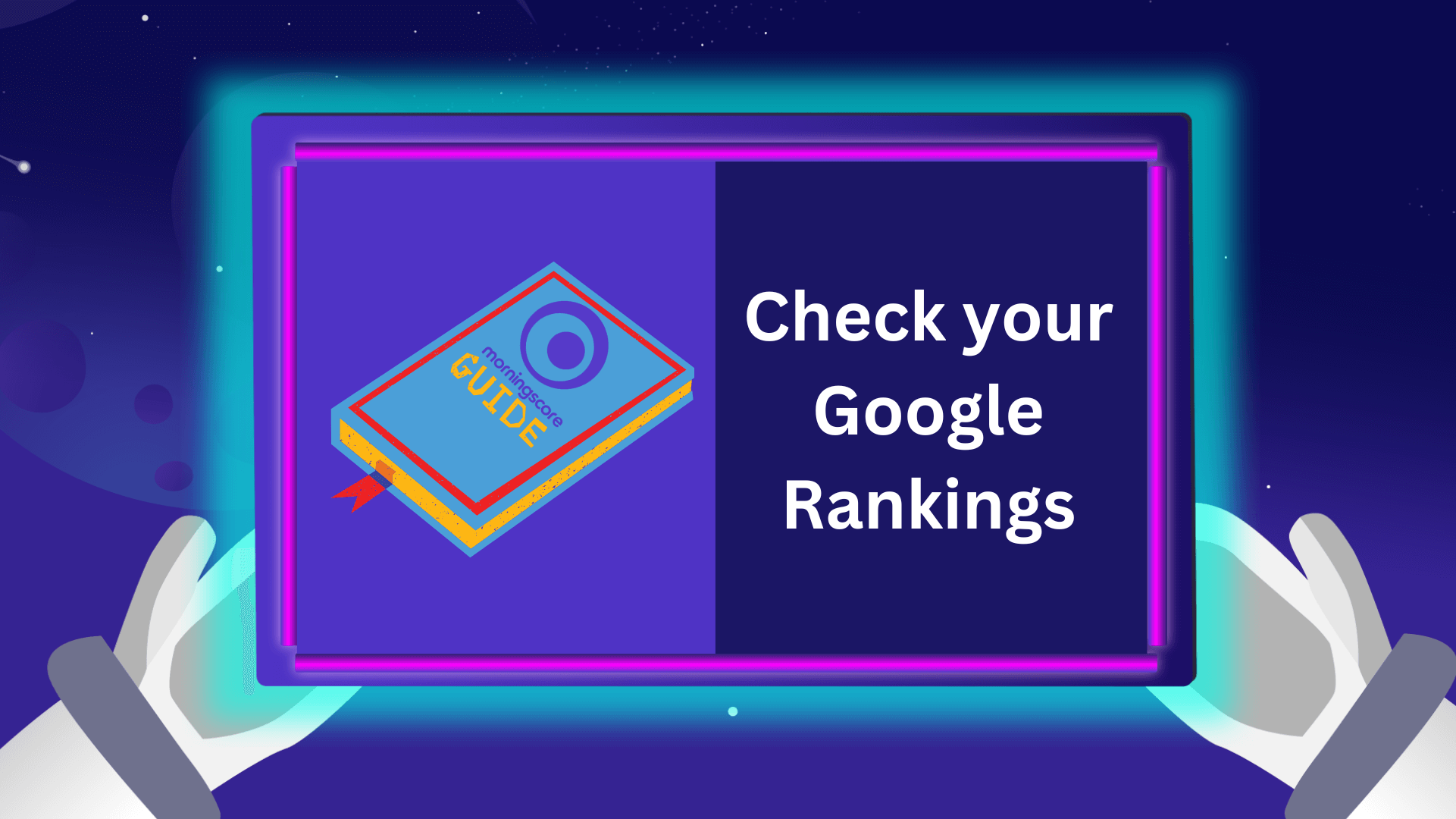 Find your Google rankings in Morningscore, by following this guide.