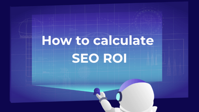 Hur man beräknar SEO ROI
