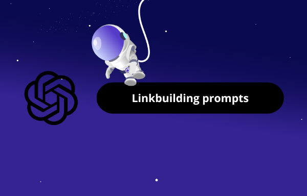 De bedste ChatGPT prompts til linkbuilding